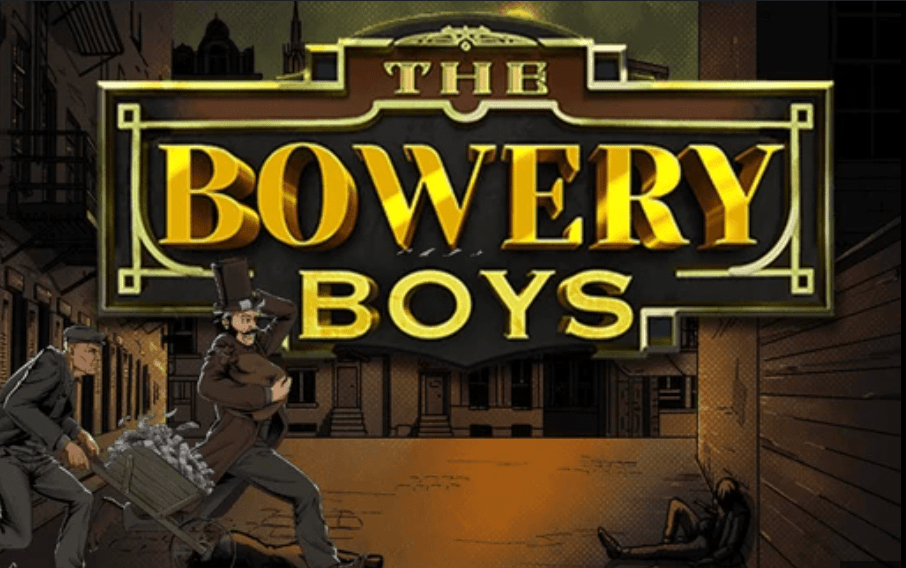 The Bowery Boys